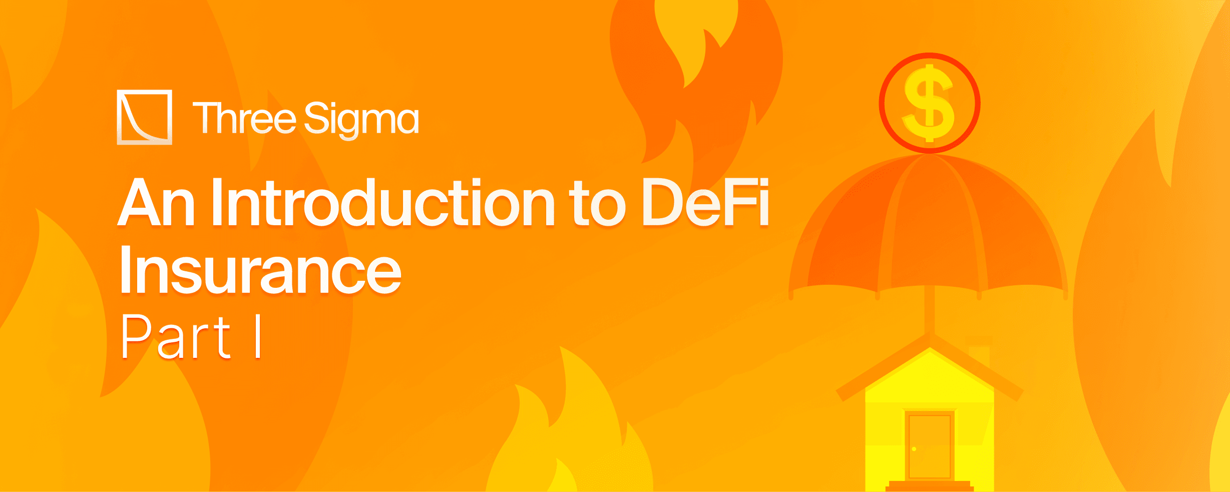 "DeFi Insurance Part I - An Introduction - Three Sigma" banner