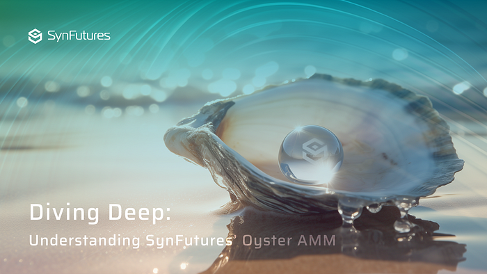 SynFutures的Oyster AMM