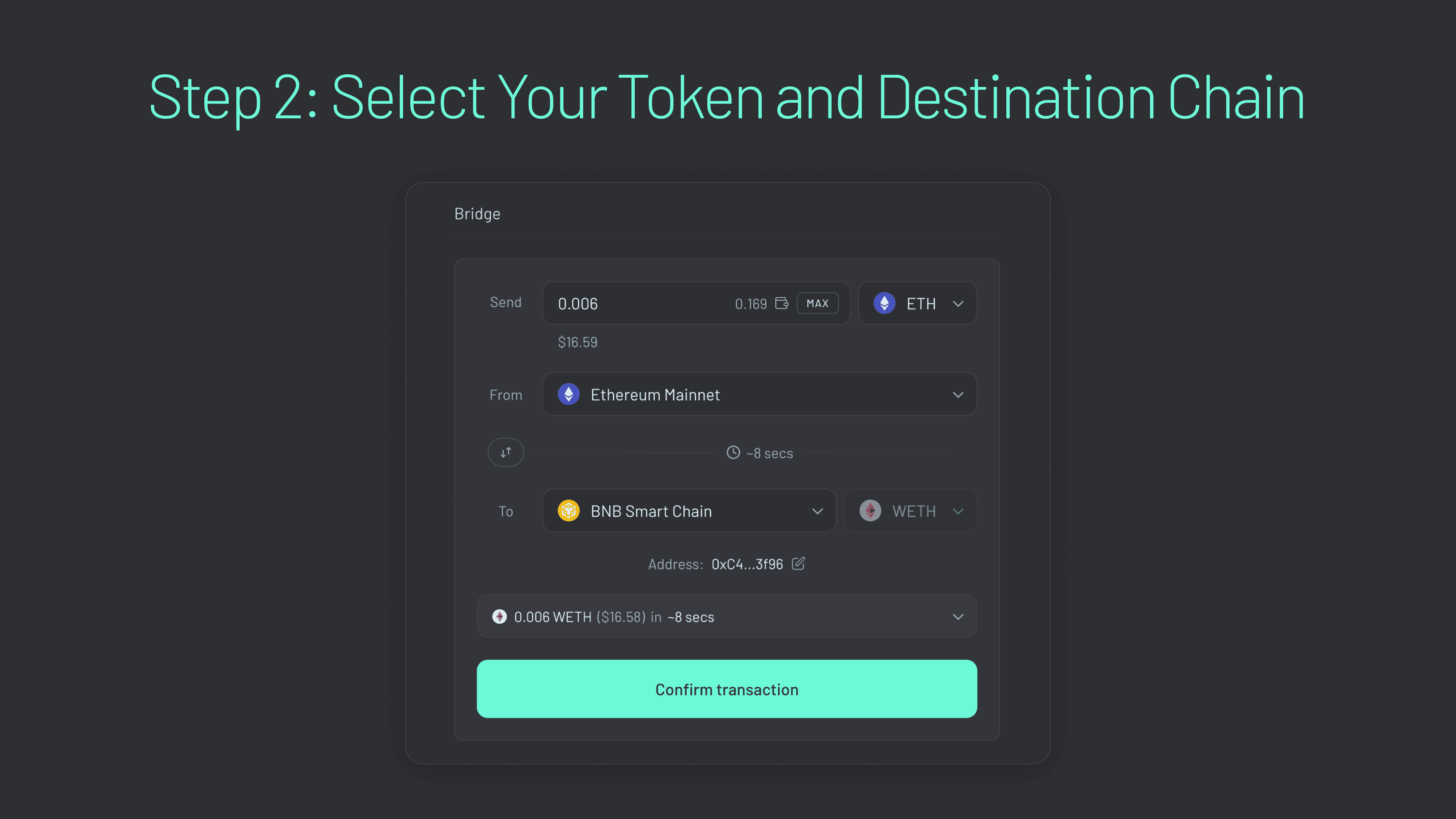 步骤 2：选择你的 token 和目标链。