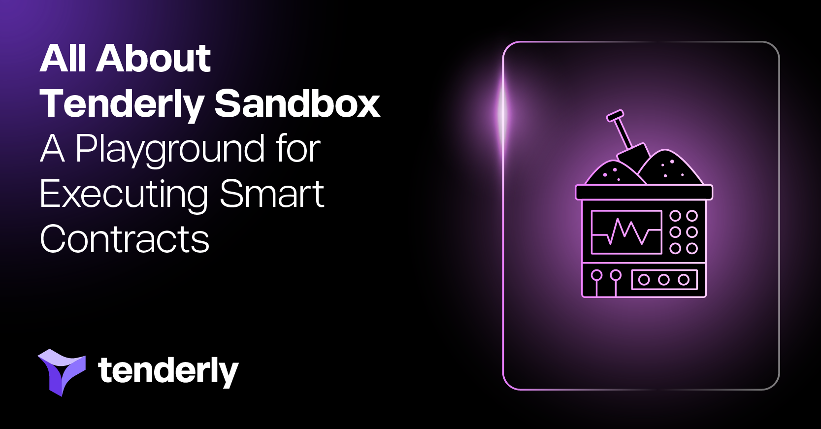 关于 Tenderly Sandbox 的一切