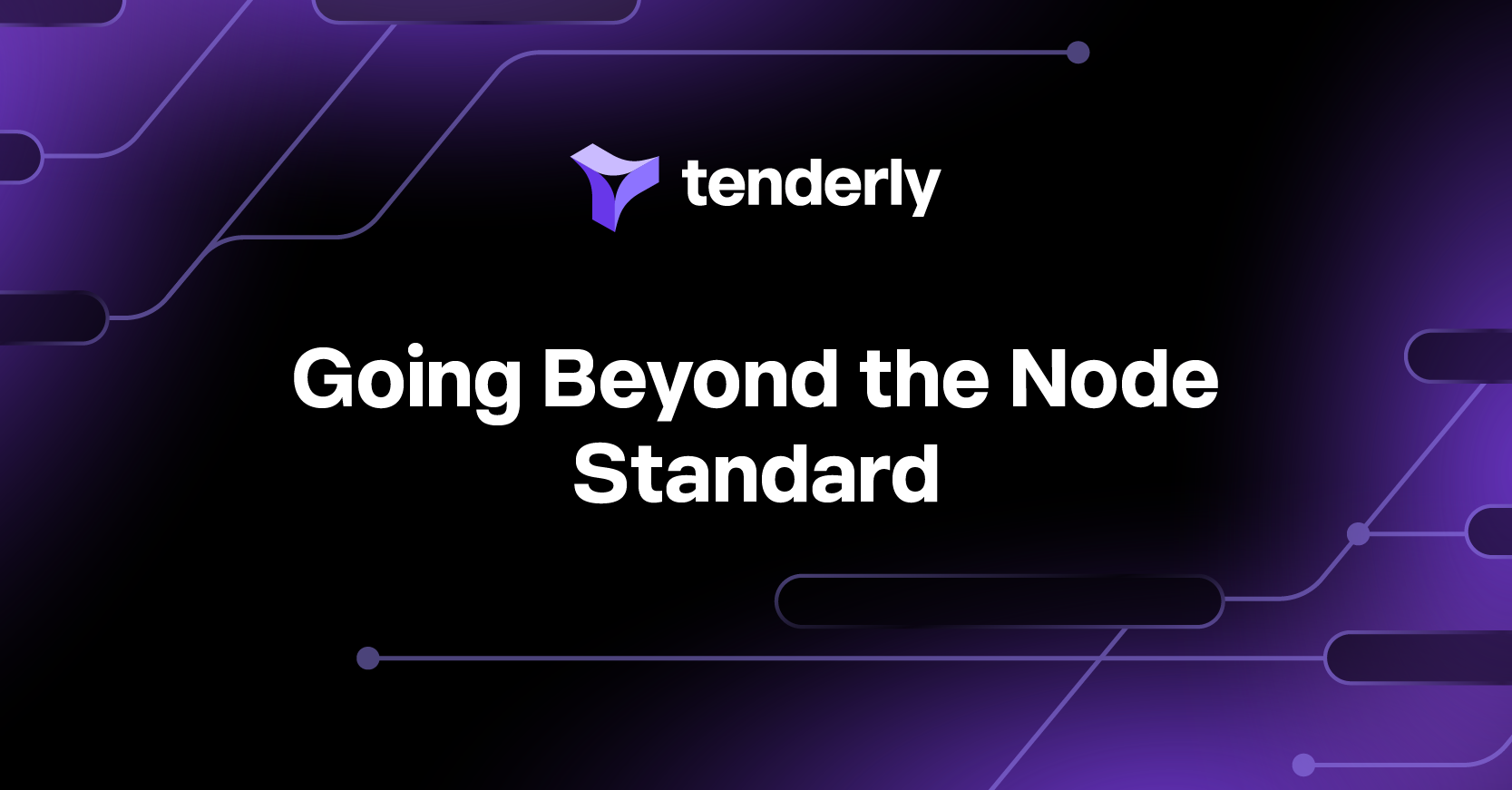 Tenderly 的全栈基础设施如何超越节点标准
