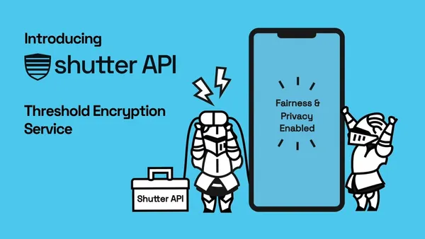 Shutter API 介绍： 阈值加密服务