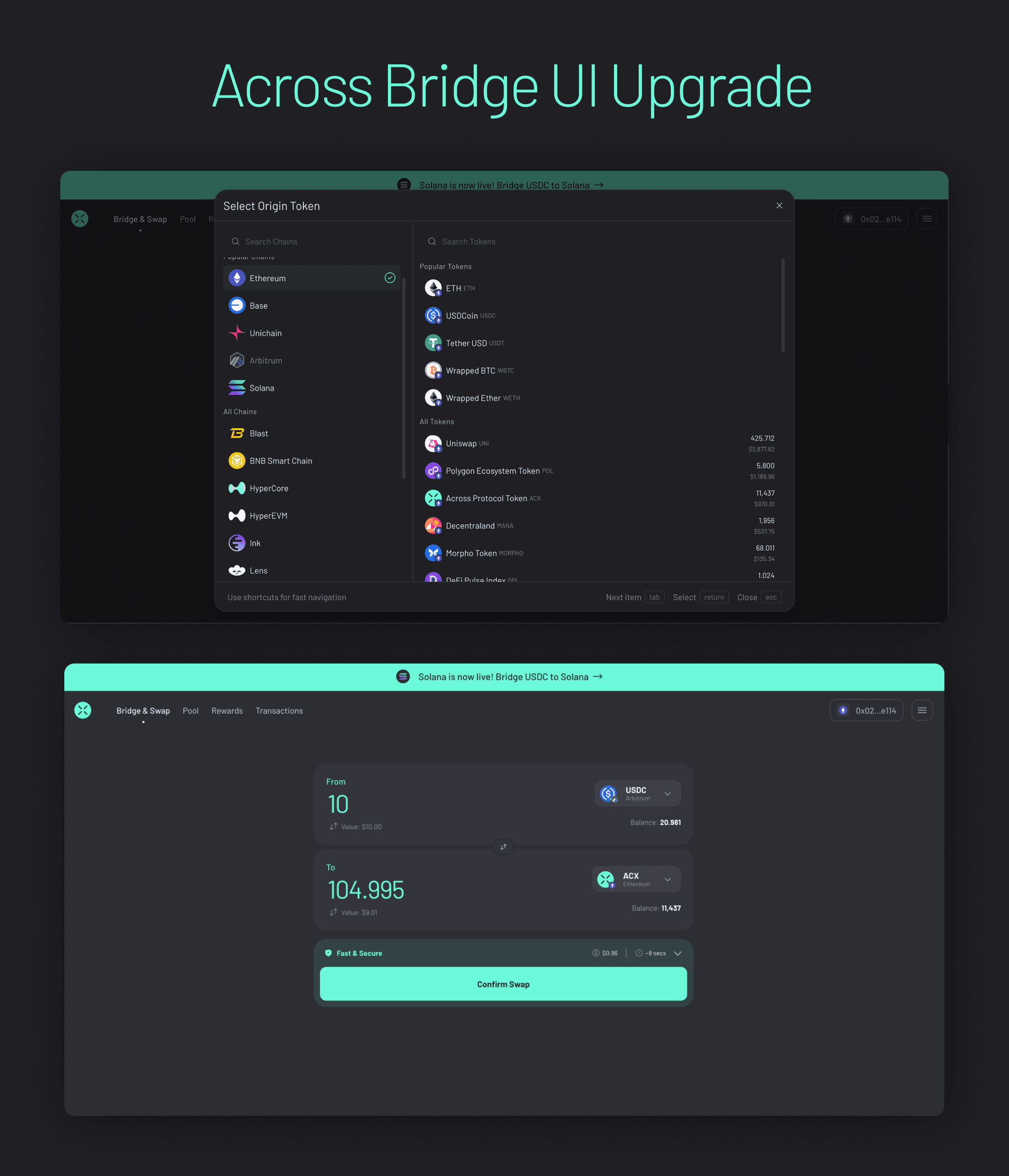 The new Across Bridge UI is cleaner, simpler, and more intuitive than ever.