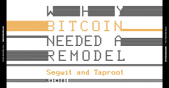 核心问题：为什么比特币需要通过 Segwit 和 Taproot 进行重塑