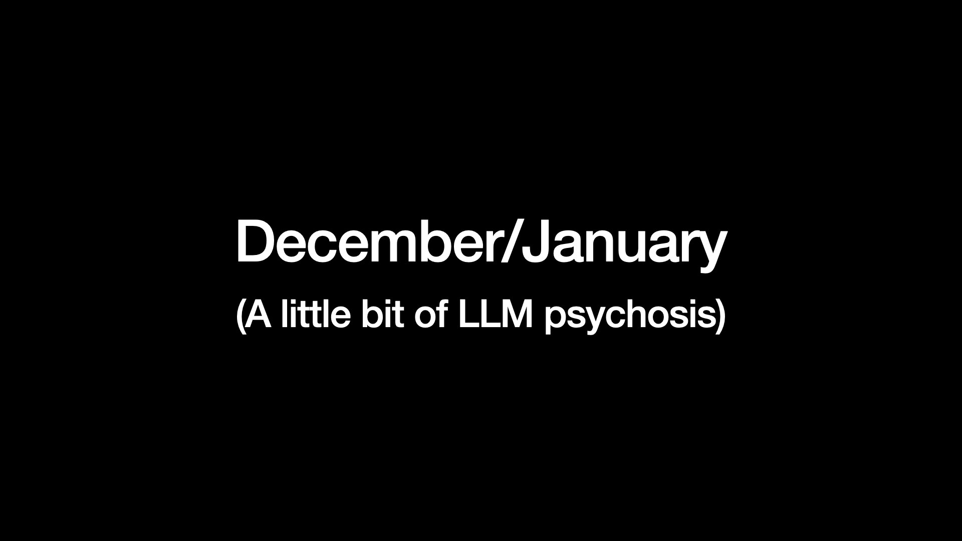 12月/1月（ LLM 精神病） 