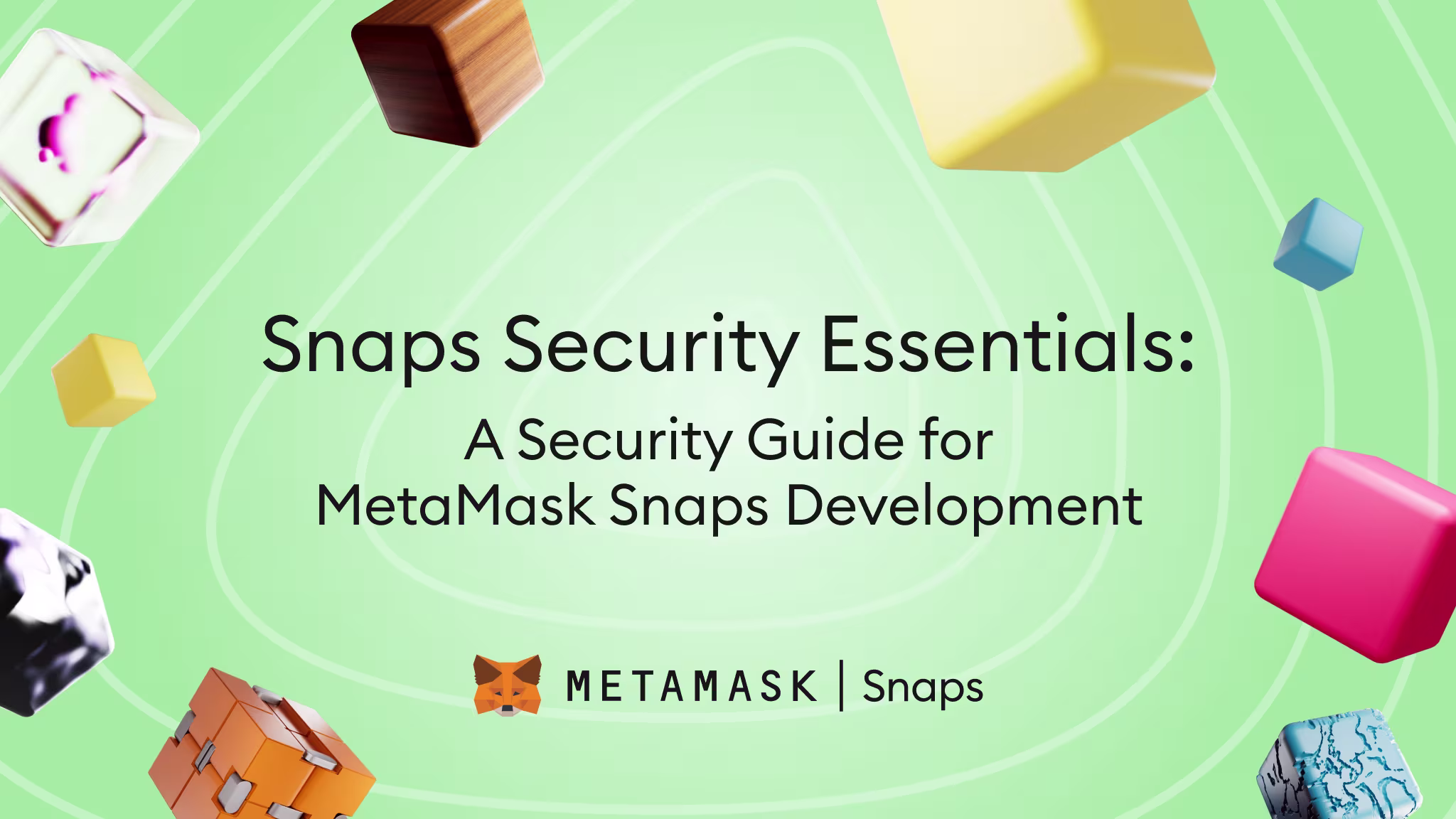Snaps Security Essentials: 面向 MetaMask Snaps 开发的安全指南