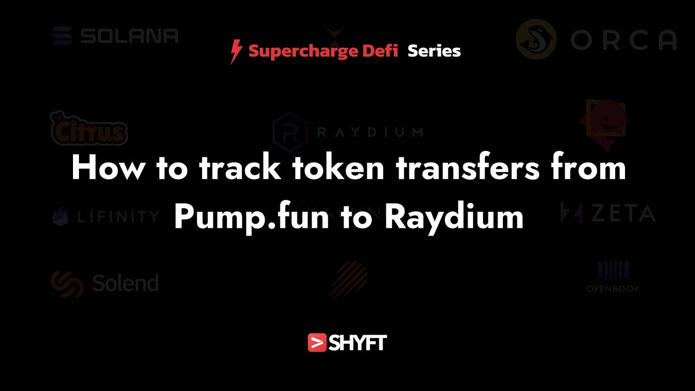 Token Transfers from Pump.fun to Raydium with gRPC Cover